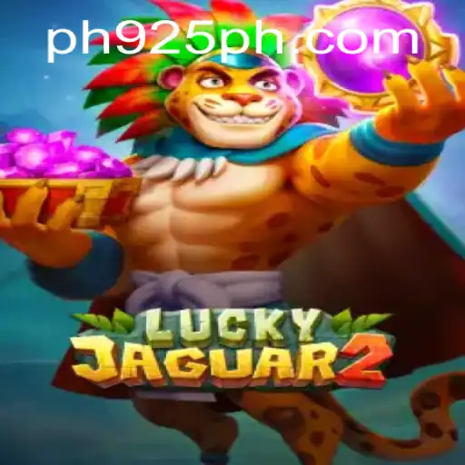 Exploring the Exciting World of Luckyjaguar2 with PH925.COM